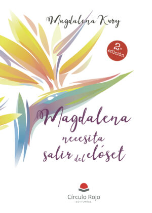 MAGDALENA NECESITA SALIR DEL CLÓSET