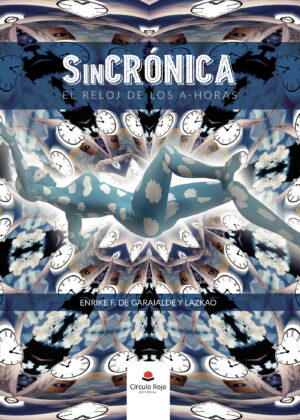 SINCRÓNICA. EL RELOJ DE LOS A-HORAS
