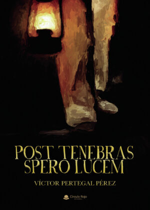 POST TENEBRAS SPERO LUCEM