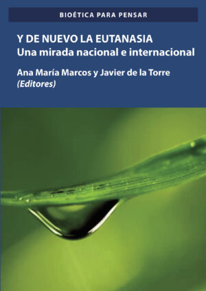 Y DE NUEVO LA EUTANASIA.UNA MIRADA NACIONAL E INTERNACIONAL