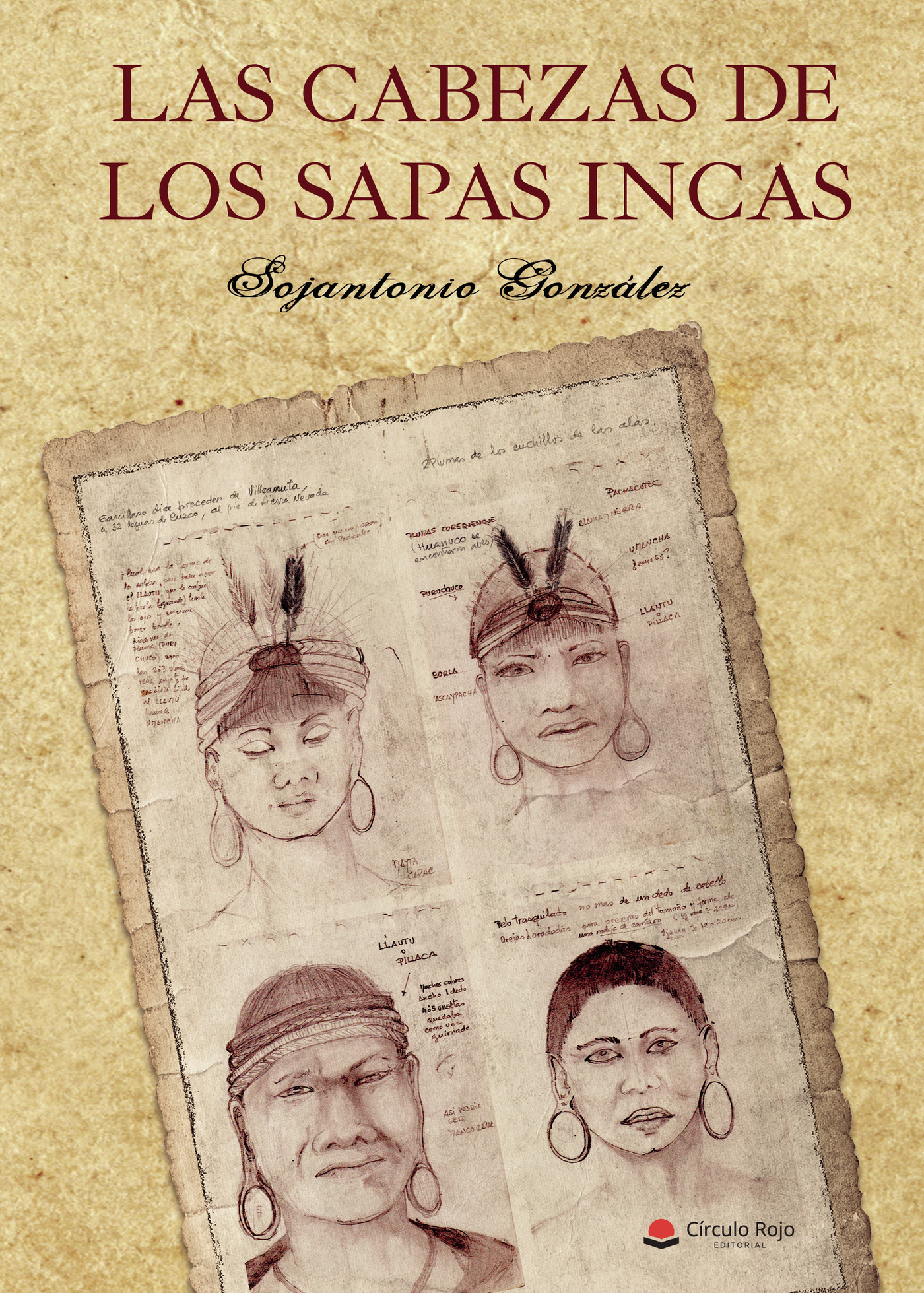 LAS CABEZAS DE LOS SAPAS INCAS