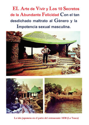 EL ARTE DE VIVIR Y LOS 10 SECRETOS DE LA ABUNDANTE FELICIDAD CON EL TAN DESDICHADO MALTRAT