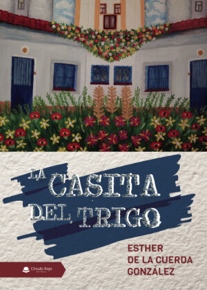 LA CASITA DEL TRIGO