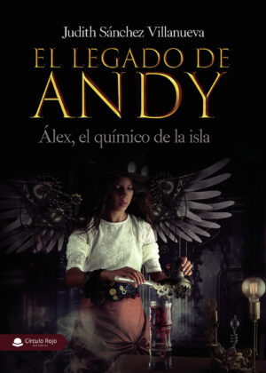 EL LEGADO DE ANDY: ÁLEX, EL QUÍMICO DE LA ISLA