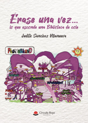 ÉRASE UNA VEZ... LO QUE ESCONDE UNA BIBLIOTECA DE COLE