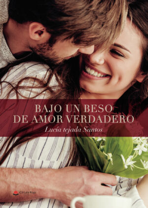 BAJO UN BESO DE AMOR VERDADERO