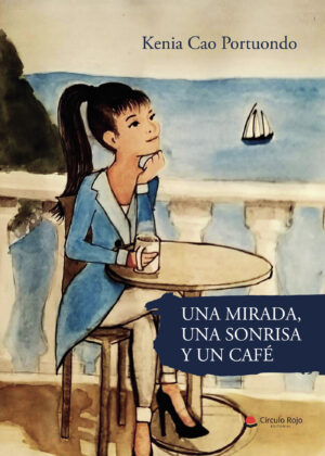 UNA MIRADA, UNA SONRISA Y UN CAFÉ