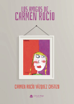 LOS AMIGOS DE CARMEN ROCÍO