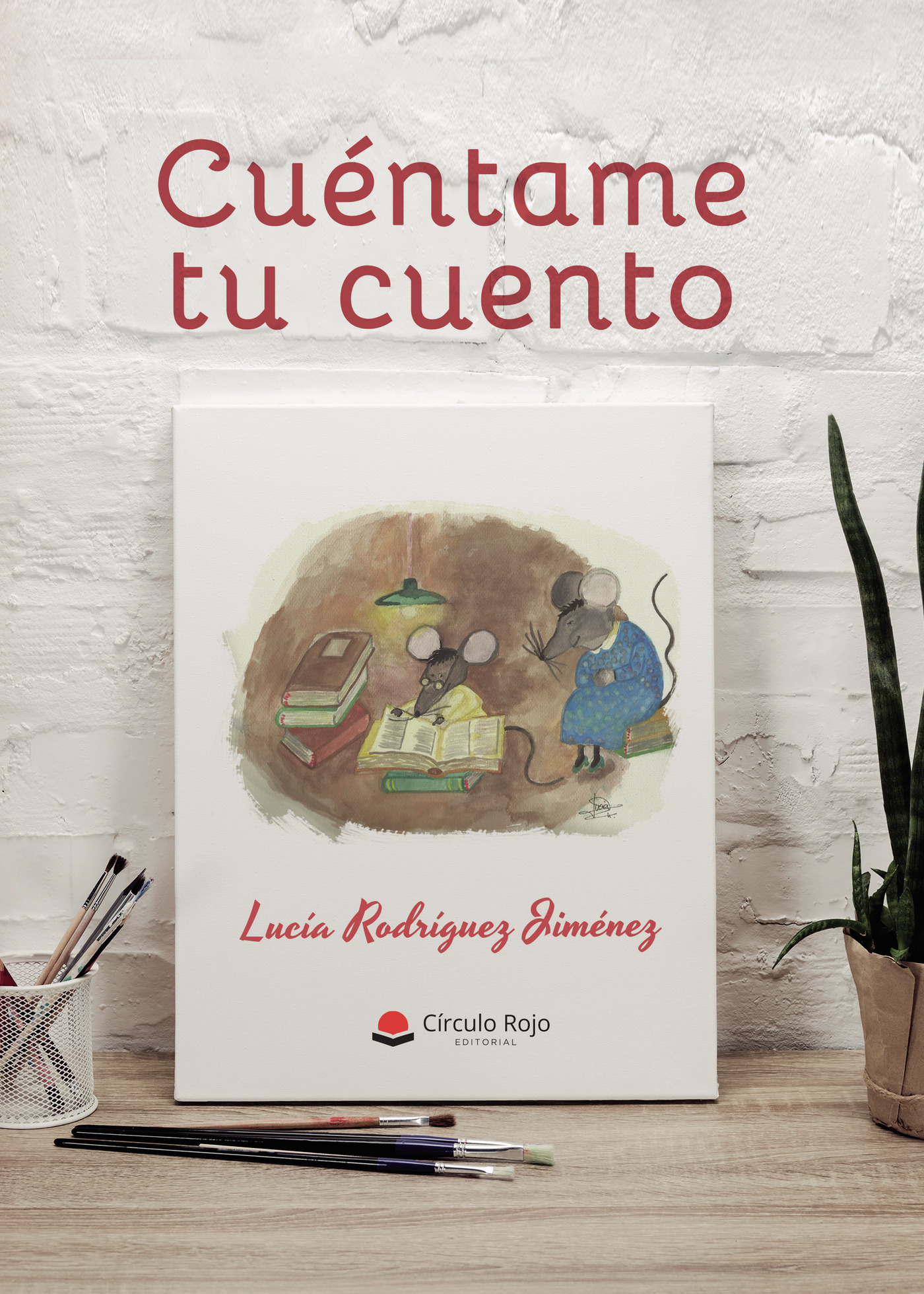 CUÉNTAME TÚ CUENTO