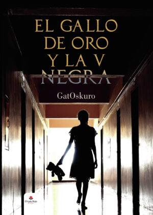 EL GALLO DE ORO Y LA V NEGRA