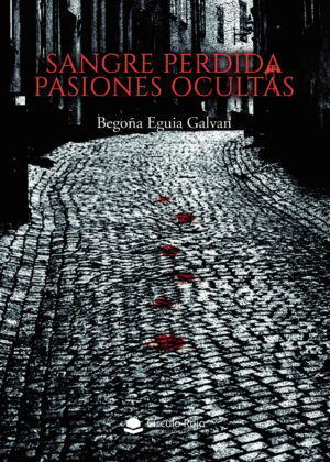 SANGRE PERDIDA PASIONES OCULTAS