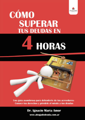 CÓMO SUPERAR TUS DEUDAS EN 4 HORAS