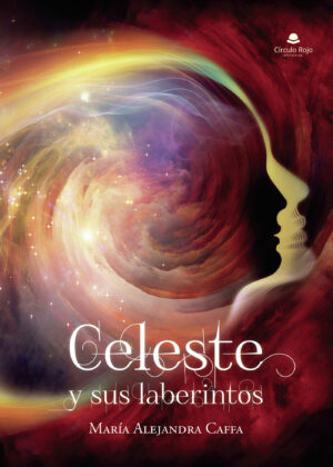 CELESTE Y SUS LABERINTOS