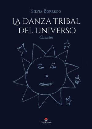 LA DANZA TRIBAL DEL UNIVERSO