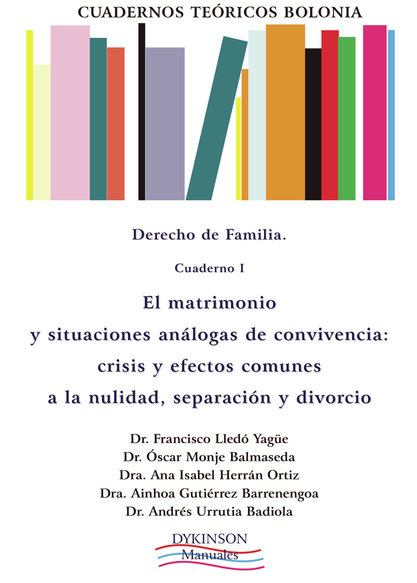 CUADERNOS TEÓRICOS BOLONIA. DERECHO DE FAMILIA. CUADERNO I