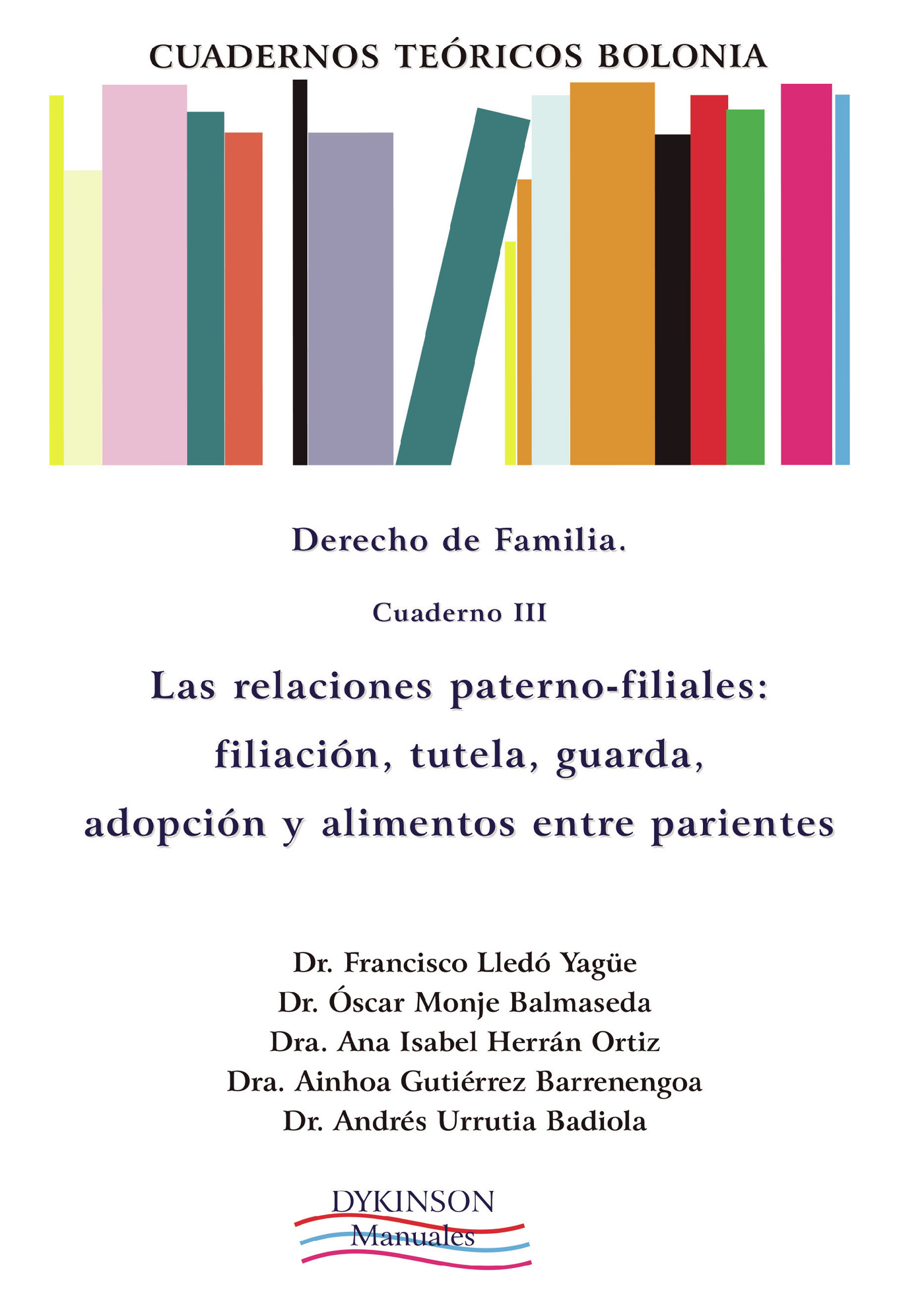 CUADERNOS TEÓRICOS BOLONIA. DERECHO DE FAMILIA. CUADERNO III