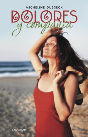 DOLORES Y COMPAÑÍA