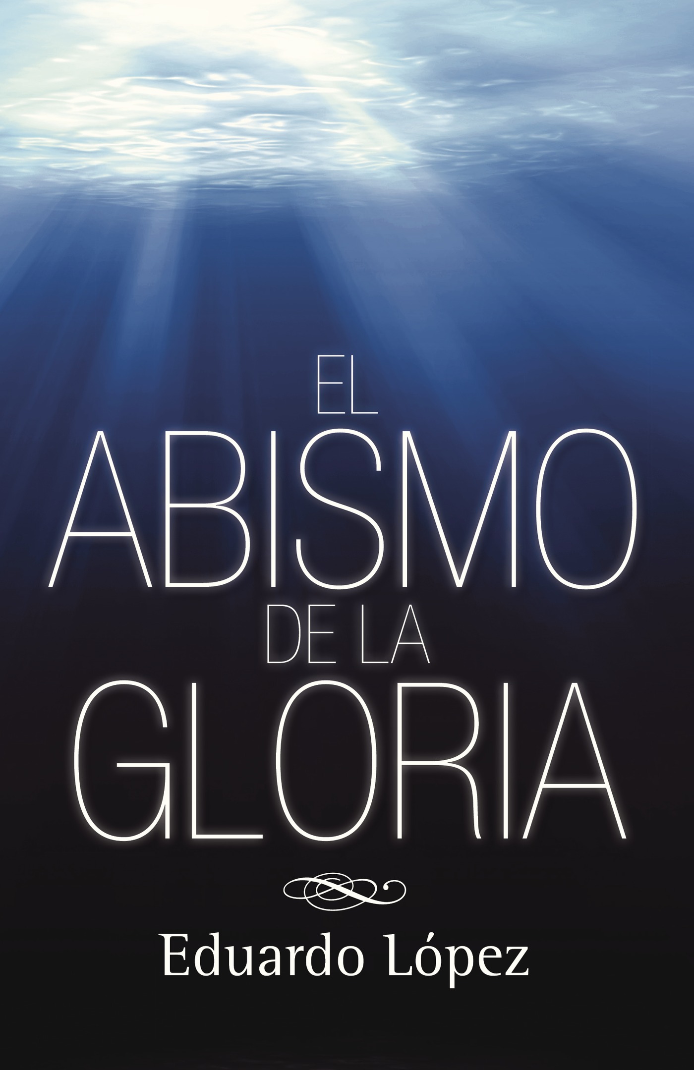 EL ABISMO DE LA GLORIA