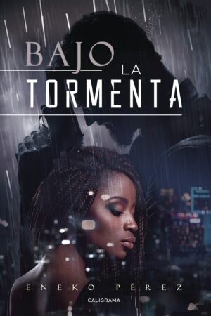 BAJO LA TORMENTA