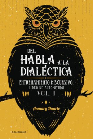 DEL HABLA A LA DIALÉCTICA