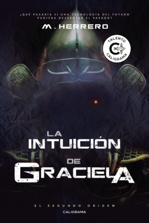 LA INTUICIÓN DE GRACIELA