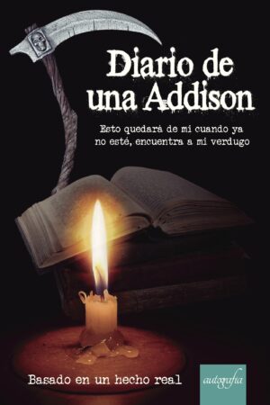 DIARIO DE UNA ADDISON