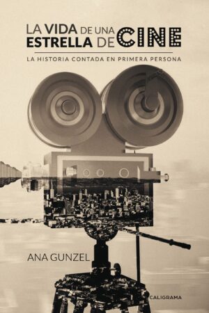 LA VIDA DE UNA ESTRELLA DE CINE