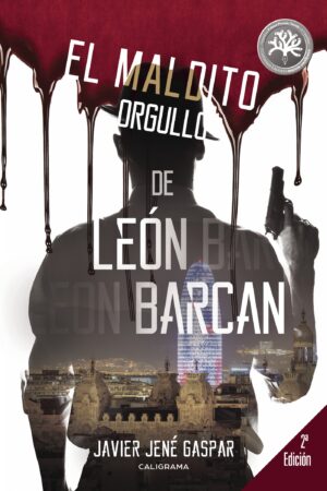 EL MALDITO ORGULLO DE LEÓN BARCAN