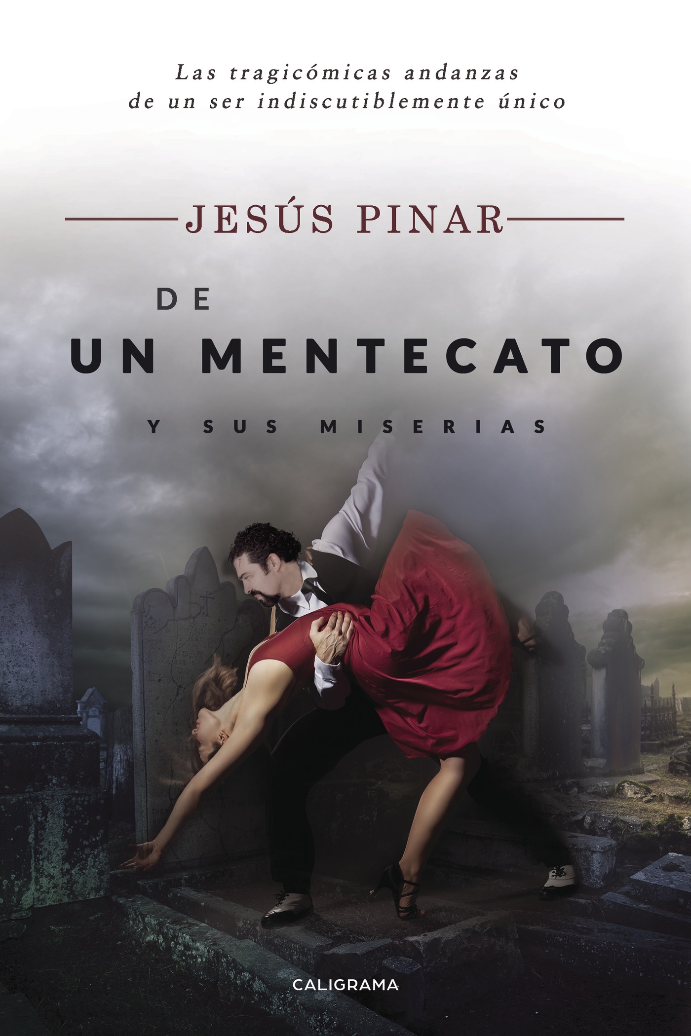 DE UN MENTECATO Y SUS MISERIAS