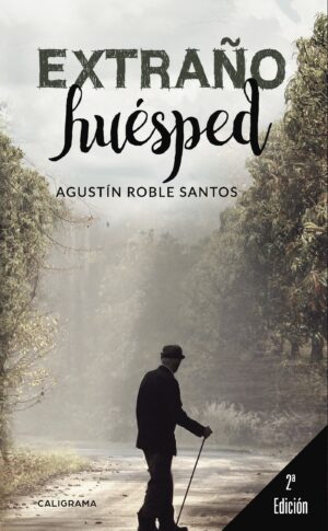 EXTRAÑO HUÉSPED
