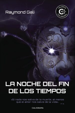 LA NOCHE DEL FIN DE LOS TIEMPOS