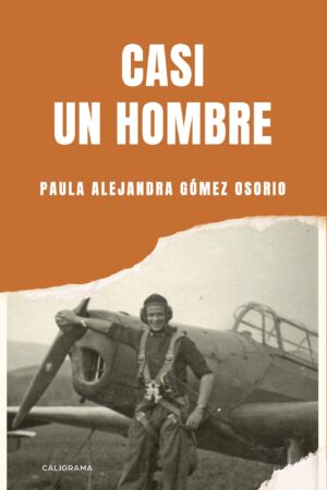 CASI UN HOMBRE