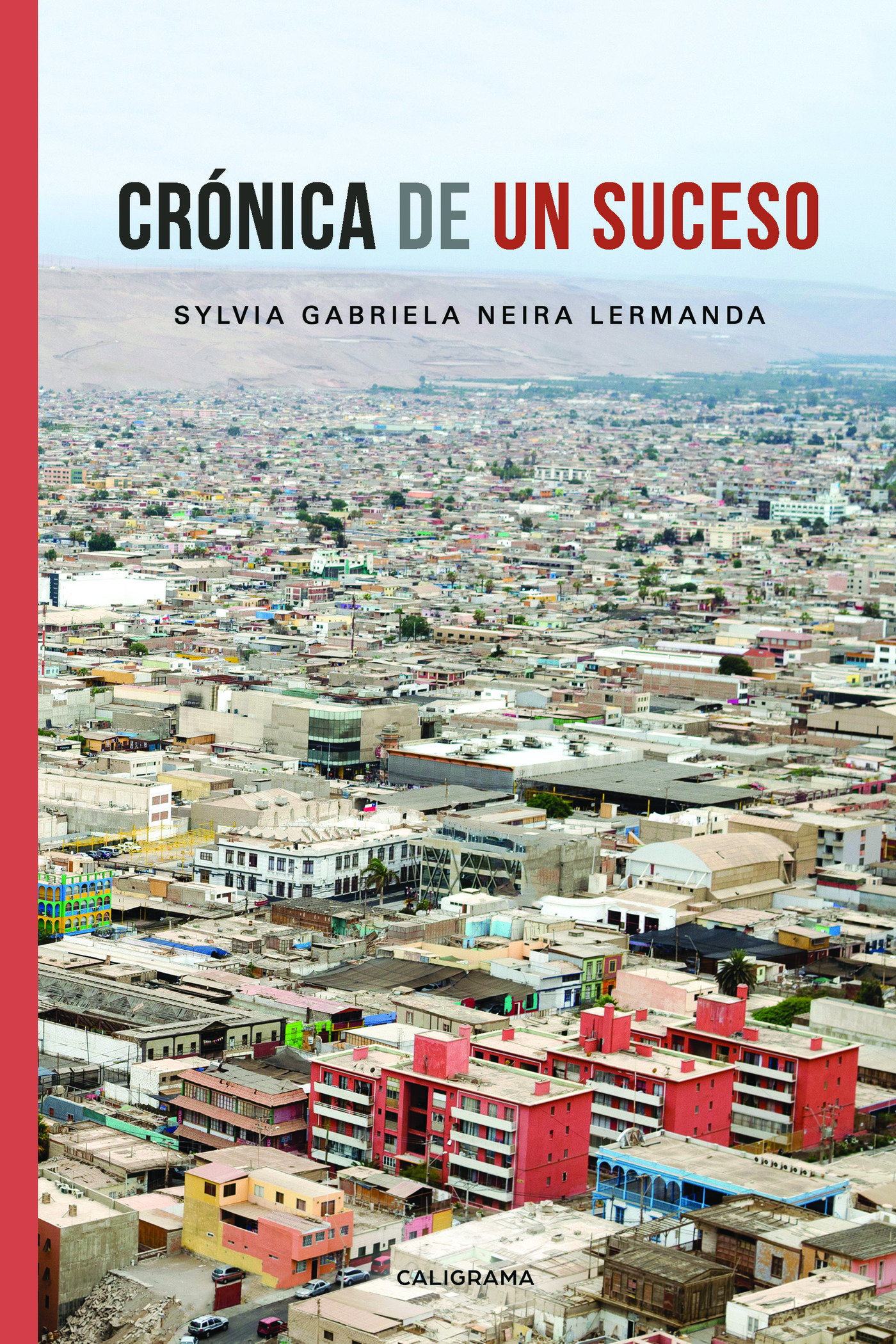 CRÓNICA DE UN SUCESO