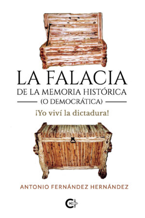 LA FALACIA DE LA MEMORIA HISTÓRICA (O DEMOCRÁTICA)