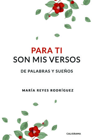 PARA TI SON MIS VERSOS