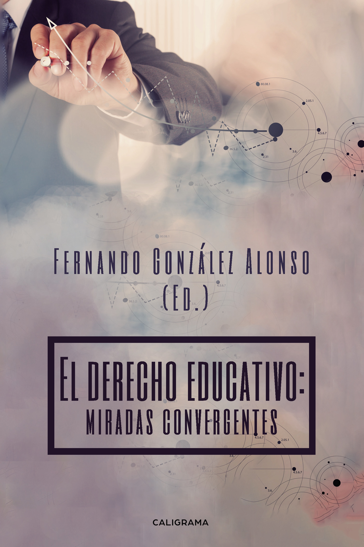 EL DERECHO EDUCATIVO: MIRADAS CONVERGENTES