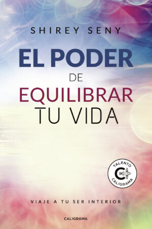 EL PODER DE EQUILIBRAR TU VIDA