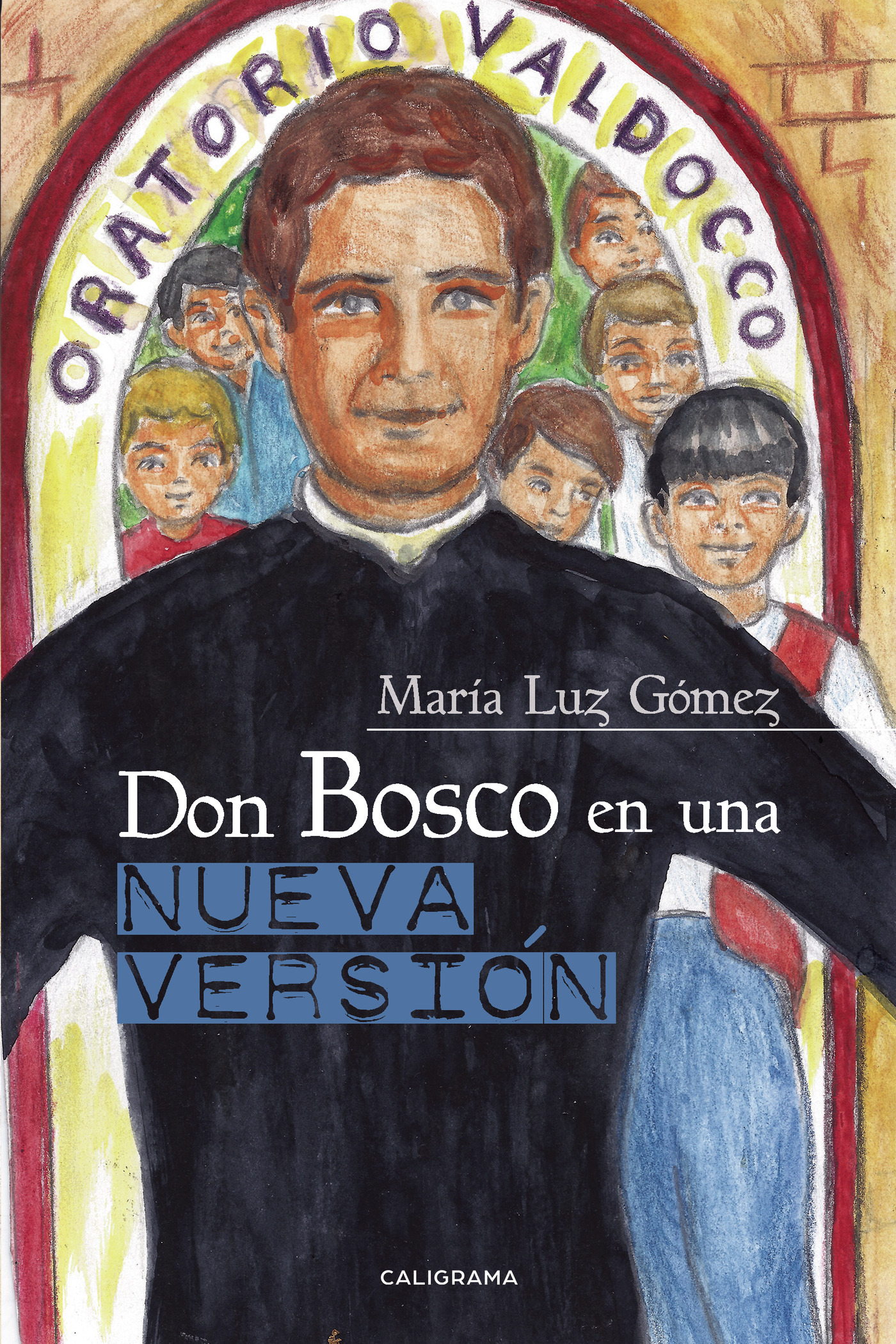 DON BOSCO EN UNA NUEVA VERSIÓN