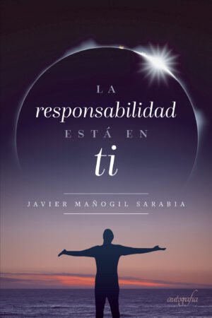 LA RESPONSABILIDAD ESTÁ EN TI
