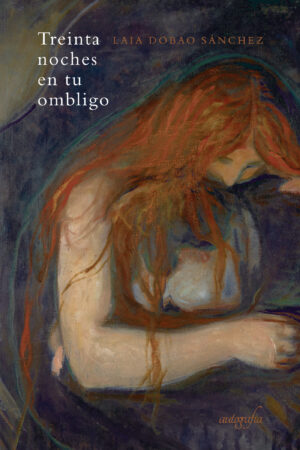 TREINTA NOCHES EN TU OMBLIGO