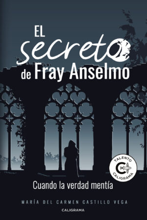 EL SECRETO DE FRAY ANSELMO