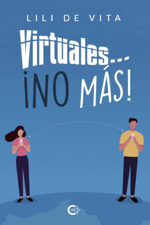 VIRTUALES... ¿NO MÁS!