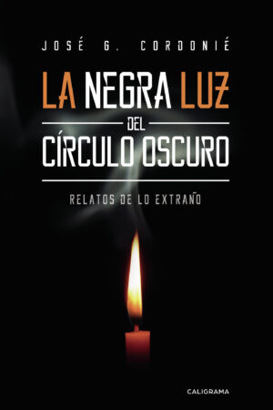 LA NEGRA LUZ DEL CÍRCULO OSCURO