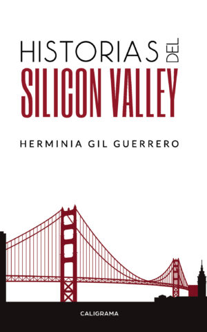 HISTORIAS DEL SILICON VALLEY