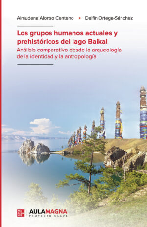 LOS GRUPOS HUMANOS ACTUALES Y PREHISTÓRICOS DEL LAGO BAIKAL