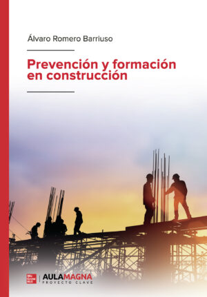 PREVENCIÓN Y FORMACIÓN EN CONSTRUCCIÓN