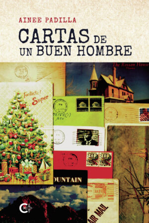 CARTAS DE UN BUEN HOMBRE