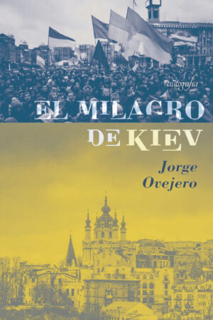 EL MILAGRO DE KIEV