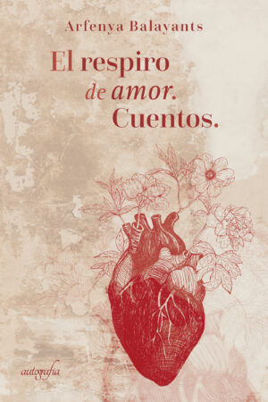EL RESPIRO DE AMOR. CUENTOS