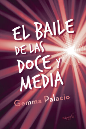 EL BAILE DE LAS DOCE Y MEDIA